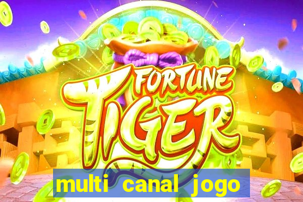 multi canal jogo do flamengo